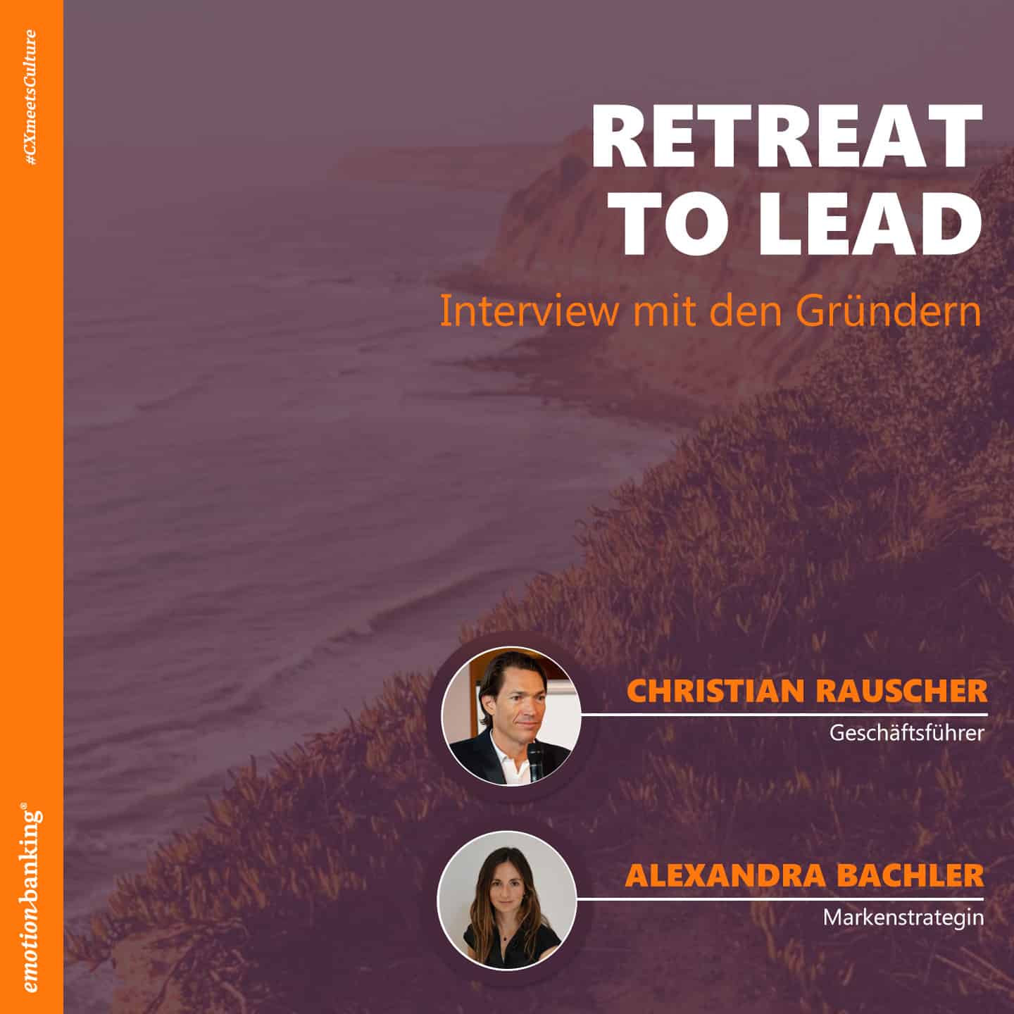 Retreat to Lead – Interview mit den Gründern